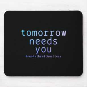 Mousepad Amanhã Precisa De Problemas De Saúde Mental Suicíd