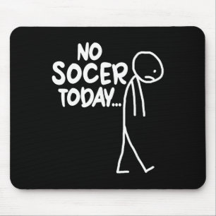 Mousepad Amante de Futebol Engraçado Bastão Triste Sem Fute