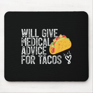 Mousepad Amante de Taco Dará Conselho Médico Por Taco