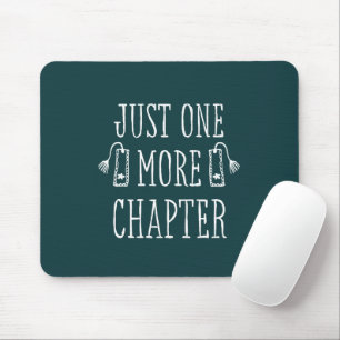 Mousepad Amantes de Livros Engraçado Só Mais Um Capítulo