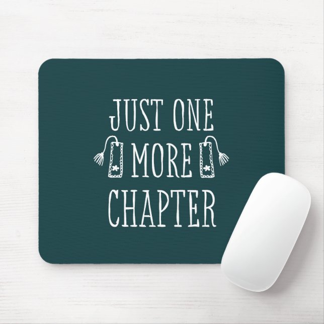 Mousepad Amantes de Livros Engraçado Só Mais Um Capítulo  (Com mouse)