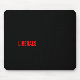 Mousepad (ambos os lados) Não Zombem dos Liberais Sem Mim 