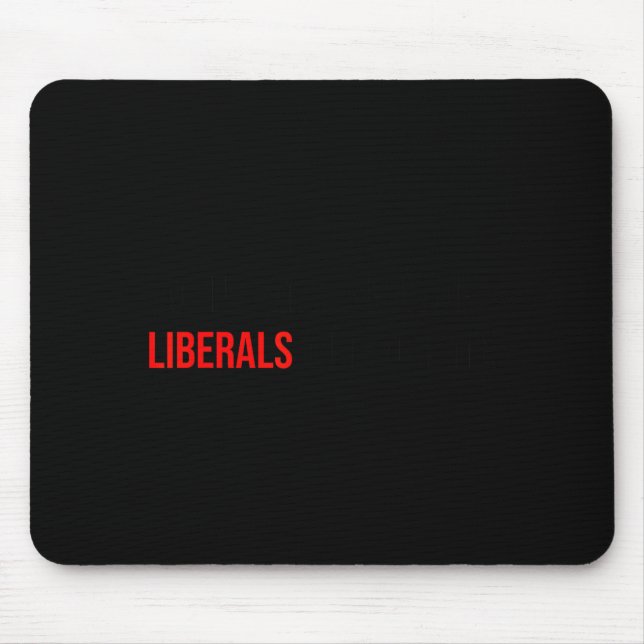 Mousepad (ambos os lados) Não Zombem dos Liberais Sem Mim  (Frente)