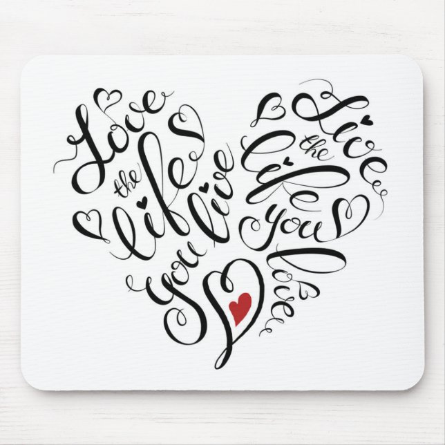 Mousepad Ame a vida onde você vive (Frente)