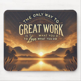 Mousepad Ame O Que Você Faz - Mouse Motivacional