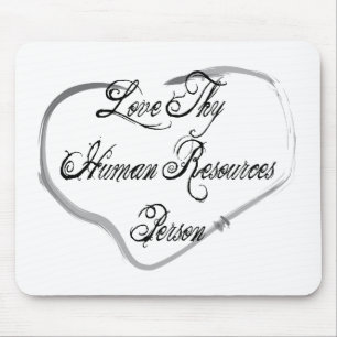 Mousepad Ame Thy pessoa dos recursos humanos
