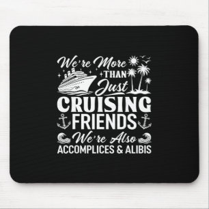 Mousepad Amigos de Cruzeiro Somos Cúmplices e Álibis Crui