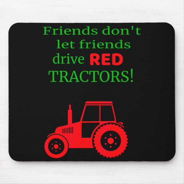Mousepad Amigos não deixam amigos dirigir tratores vermelho (Frente)