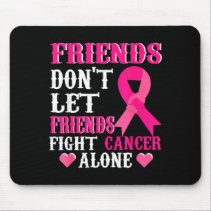 Mousepad Amigos Não Lutam Contra o Câncer de Mama Sozinhos 