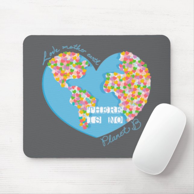 Mousepad Amor Mãe Terra Não Há Planeta B (Com mouse)