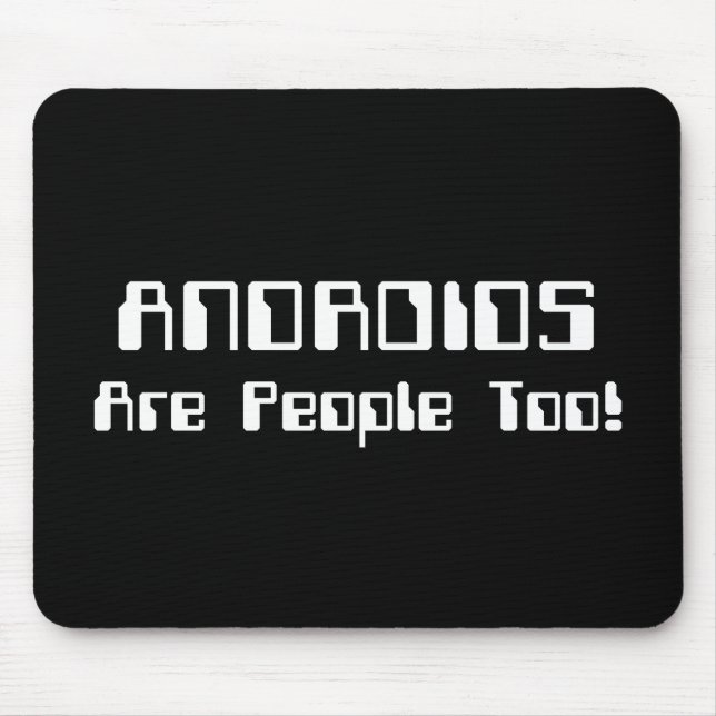 Mousepad ANDROIDES Também São Pessoas! (Frente)