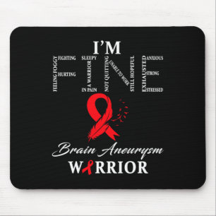 Mousepad Aneurysm Warrior, estou bem