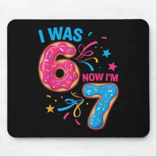 Mousepad Aniversário de 7 Anos Era 6 Agora Eu Sou 7 67 Cria
