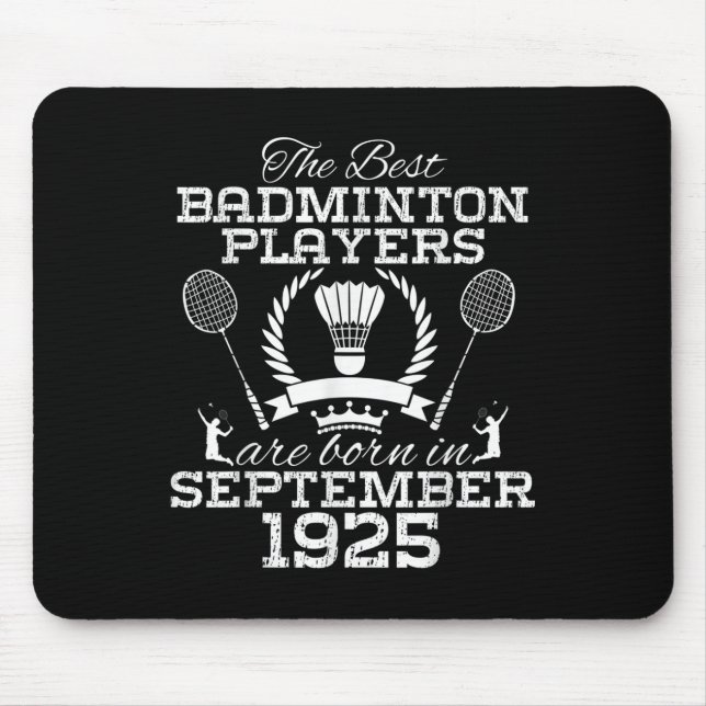 Mousepad Aniversário de 99 anos em setembro de 1925 Melhor  (Frente)