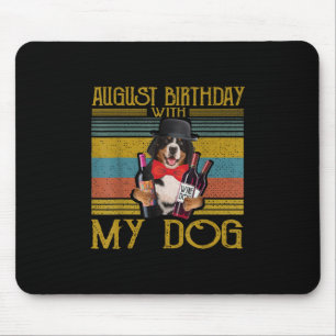 Mousepad Aniversário De Agosto Com O Meu Cachorro Bemese Mo