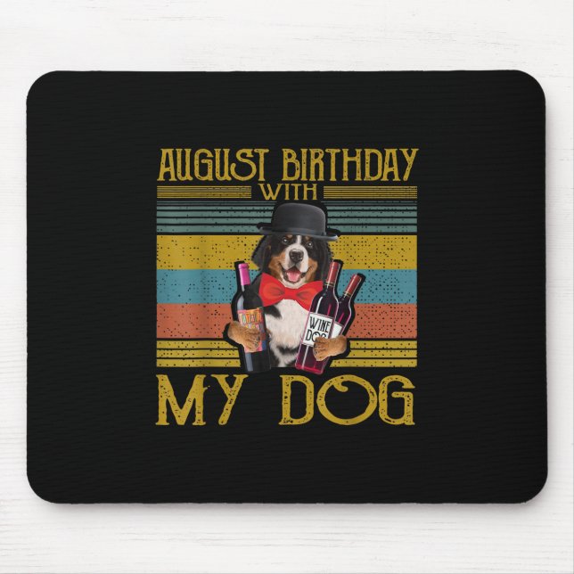 Mousepad Aniversário De Agosto Com O Meu Cachorro Bemese Mo (Frente)
