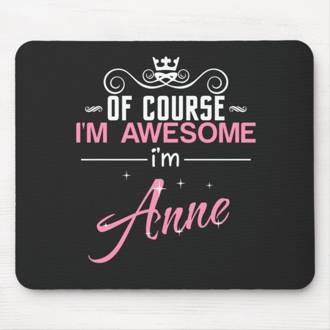 Mousepad Anne, claro que sou incrível. Sou Anne (Frente)