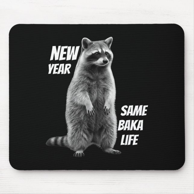 Mousepad Ano Novo Mesma Vida de Baka Piada de Guaxinim  (Frente)