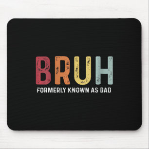 Mousepad Anteriormente Conhecido como Pai Engraçado Pai 39