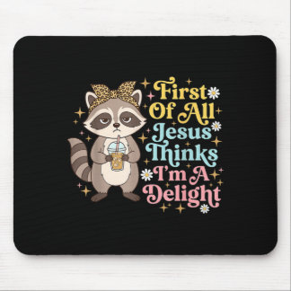 Mousepad Antes De Tudo Jesus Acha Que Sou Um Deleite Design