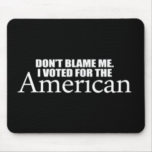 Mousepad Anti-Obama - não me responsabilize que eu votei