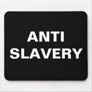 Mousepad Anti Slavery Black