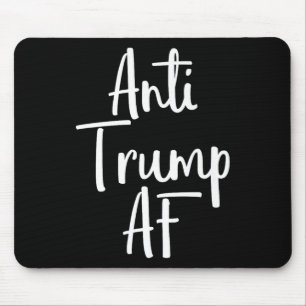 Mousepad Anti-Trump Af Shirt Resiste 45 Impeach Protest 2