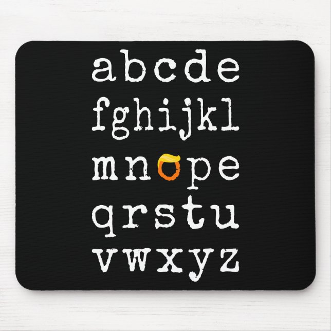 Mousepad Anti-Trump Alphabet - Nope V (Frente)