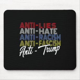 Mousepad Anti-Trump Hate Lies E Fascismo Resistiam À Votaçã