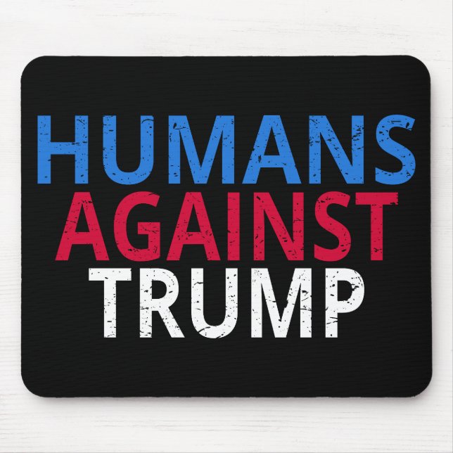 Mousepad Anti-Trump - Humanos Contra Trump (Frente)