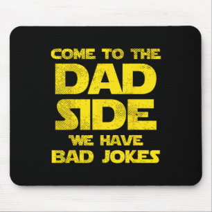 Mousepad Ao Lado Do Pai Temos Piadas Más, Homens Engraçados
