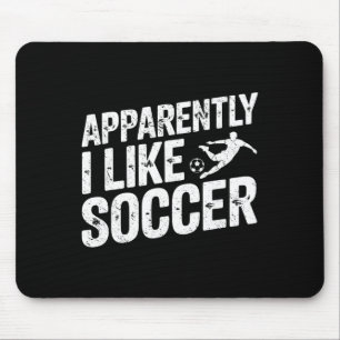 Mousepad Aparentemente Eu Gosto da Temporada de Futebol Jog