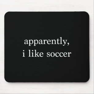 Mousepad Aparentemente Eu Gosto de Futebol Fã de Futebol En