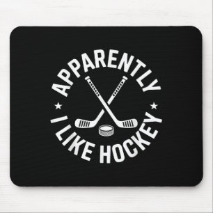 Mousepad Aparentemente Eu Gosto Do Jogo De Hockey Engraçado