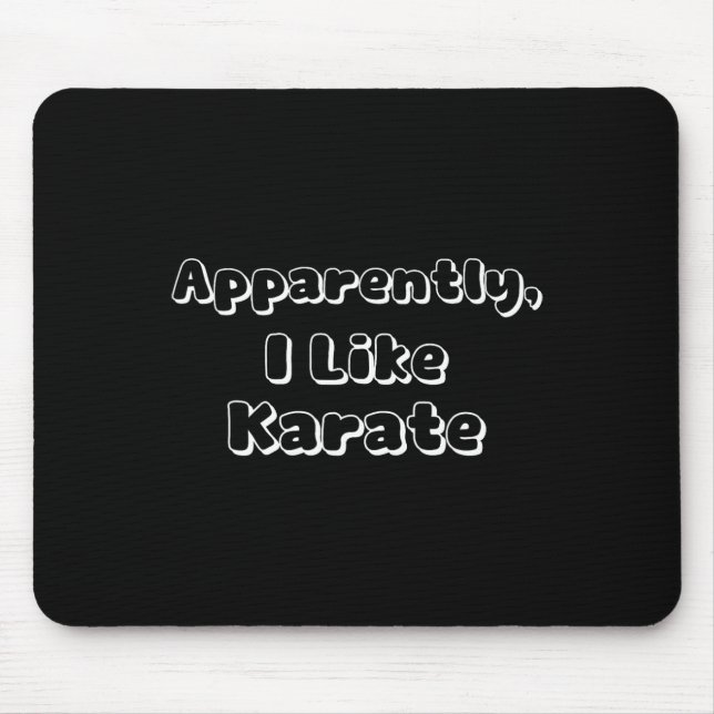 Mousepad Aparentemente Gosto De Karate (Frente)