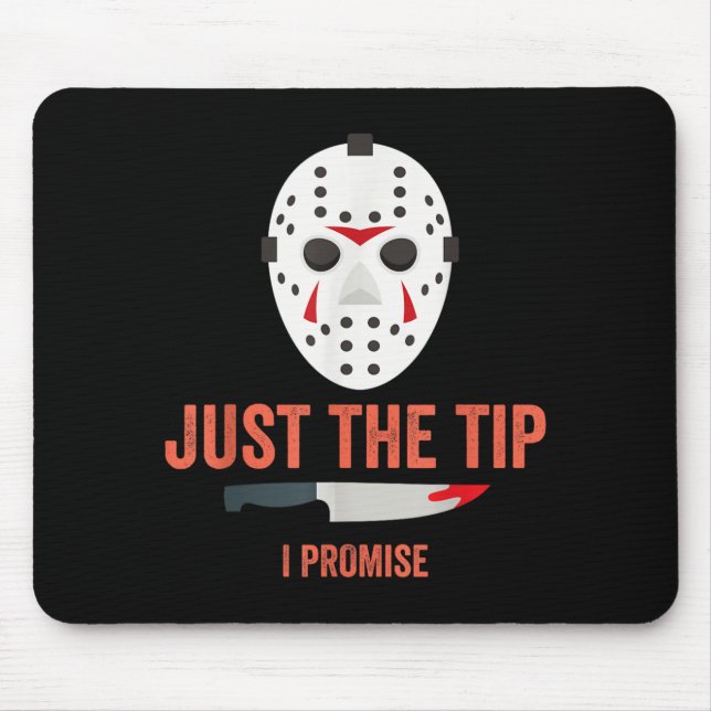 Mousepad Apenas a Ponta Eu Prometo Fantasia Divertida de Ha (Frente)