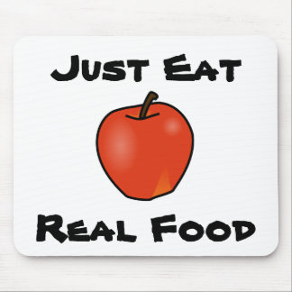 Mousepad Apenas coma a comida real
