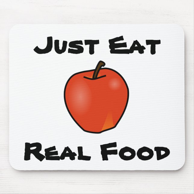 Mousepad Apenas coma a comida real (Frente)