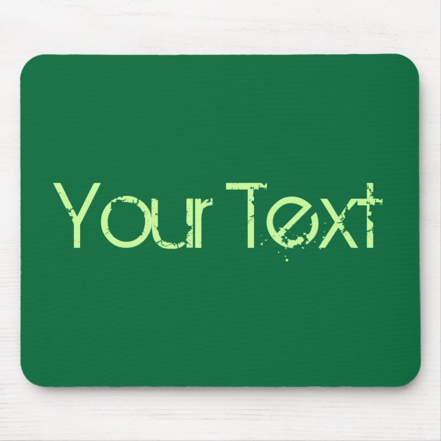 Mousepad APENAS COR / verde escuro + seu texto (Frente)