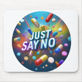 Mousepad Apenas Diga Não A Drogas