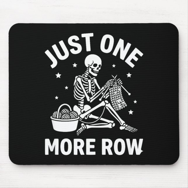 Mousepad Apenas Mais Uma Fileira Esqueleto Crochê - Engraça (Frente)