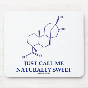 Mousepad Apenas Me Chame De Naturally Sweet (Steviol)