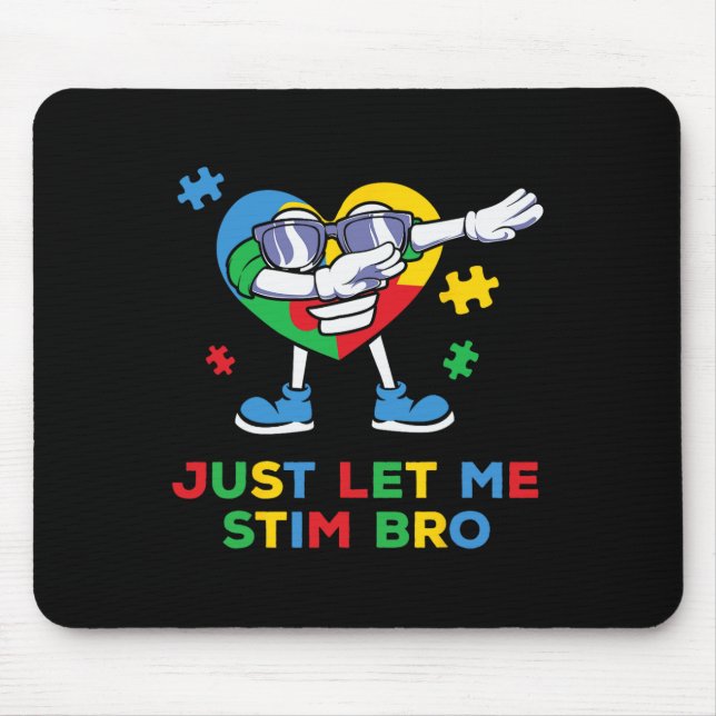 Mousepad Apenas Me Deixe Estimular Irmão Engraçado Conscien (Frente)