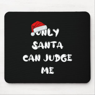 Mousepad Apenas Papais noeis Podem Me Julgar