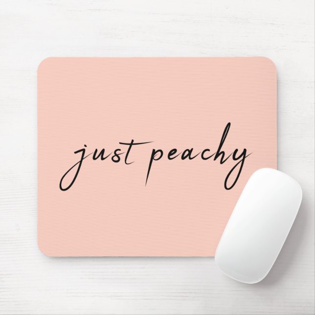 Mousepad Apenas Peachy | Manuscrito Mínimo Moderno (Com mouse)