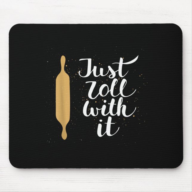 Mousepad Apenas Role Com Isso Presente Engraçado Para Amant (Frente)