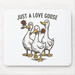 Mousepad Apenas Um Ganso De Amor Ganso Engraçado Feliz Dia
