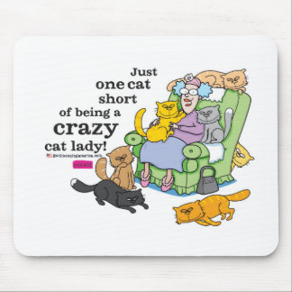 Mousepad Apenas um gato curto de ser uma senhora louca do