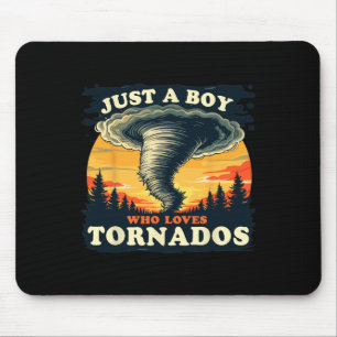 Mousepad Apenas Um Menino Que Ama Tornados Meteorologia Tem