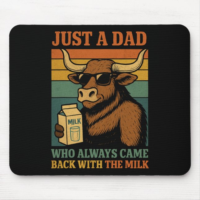 Mousepad Apenas um pai que sempre vinha com o leite (Frente)